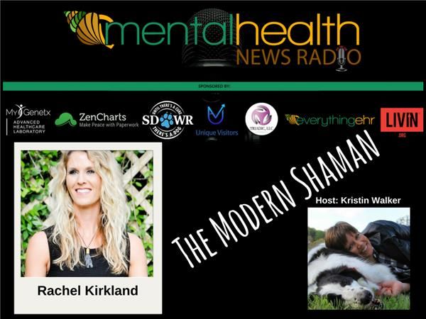 The Modern Shaman with Rachel Kirkland