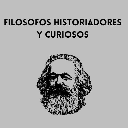 Filosofos, historiadores y curiosos