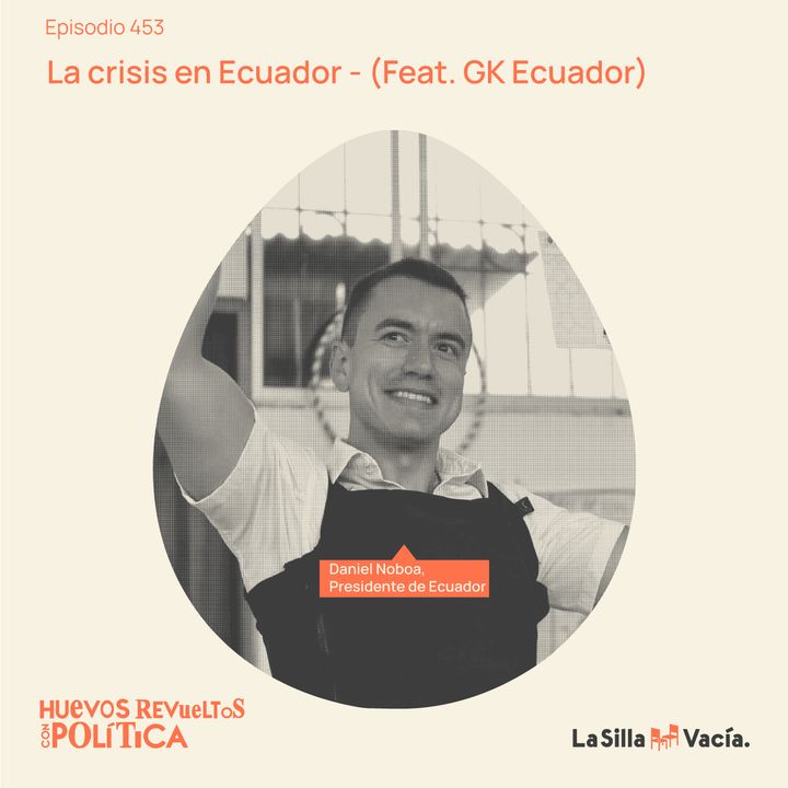 La crisis de violencia en Ecuador (Feat. GK Ecuador)