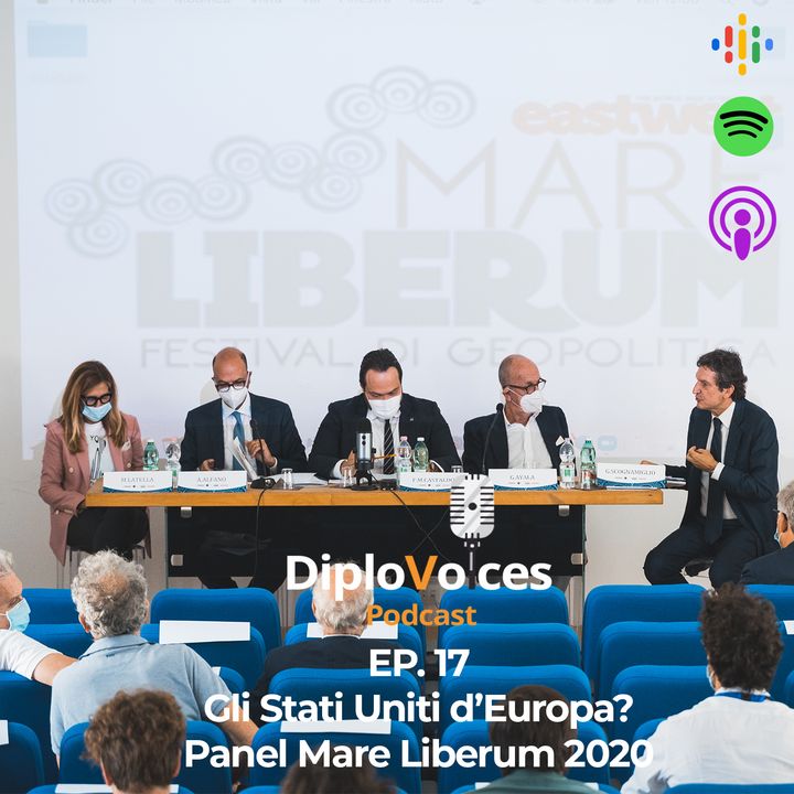EP.17 Gli Stati Uniti d'Europa? - Panel Mare Liberum 2020