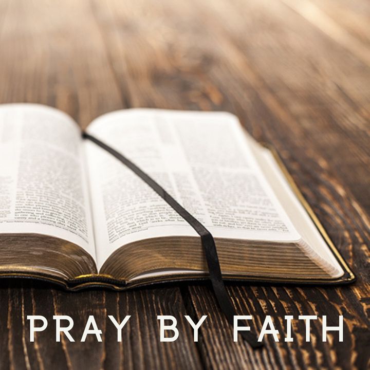 Pray by Faith —with piano music