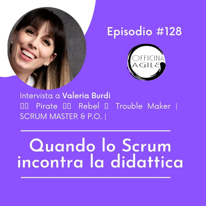 Intervista a Valeria Burdi - Quando Scrum incontra la didattica