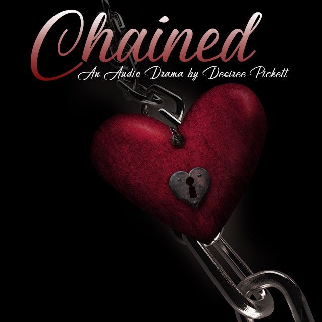 Chained: An Audio Drama