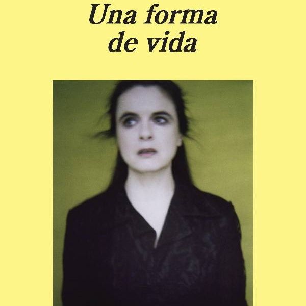 Una forma de vida - Amelie Nothomb