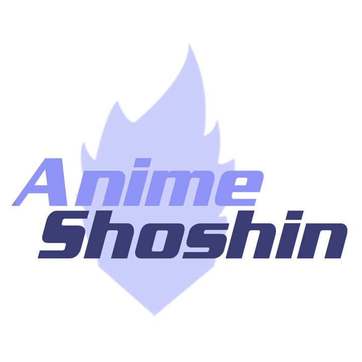 Anime Shoshin