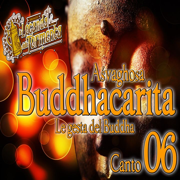Audiolibro Le gesta del Buddha - Asvaghosa- Canto 06