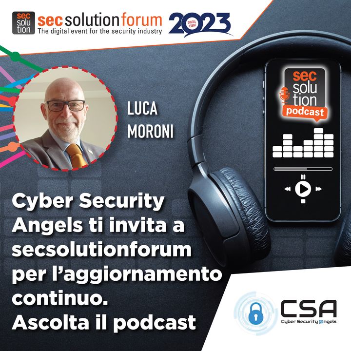 Cyber Security Angels: il co-fondatore Moroni invita gli “angels” a secsolutionforum