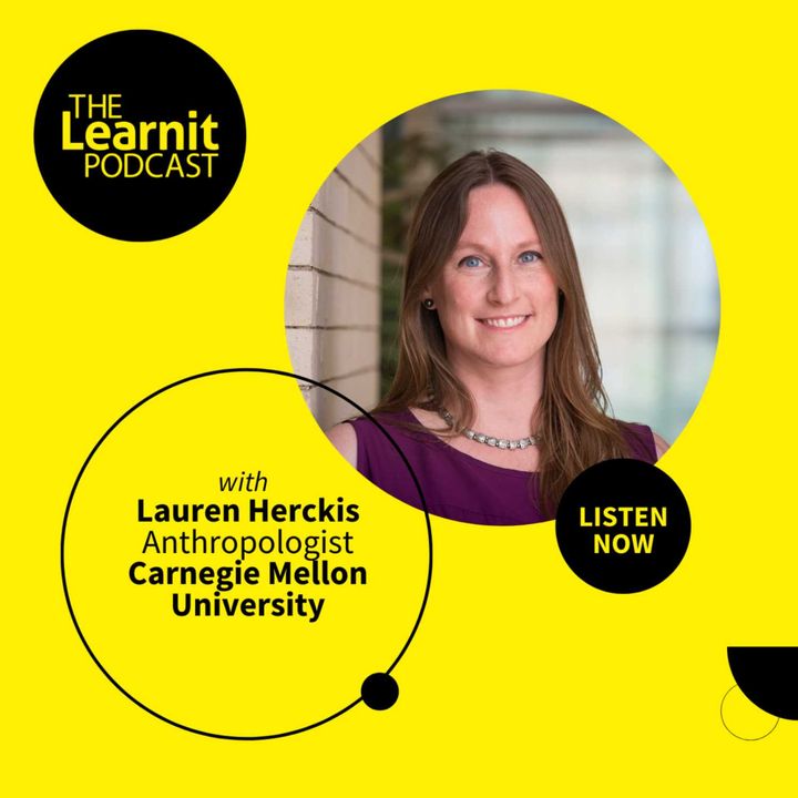 #40 Lauren Herckis, Carnegie Mellon University: Understanding Why Some Educators Adopt New Technologies & Others Don't