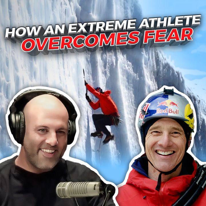 How an Extreme Athlete Overcomes Fear