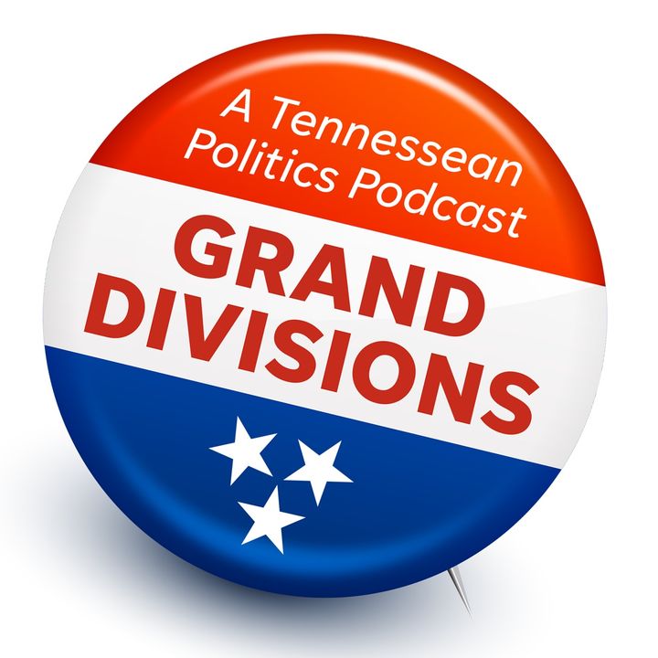 Grand Divisions: A Politics Podcast
