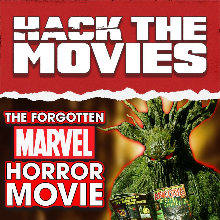 The Marvel Horror Movie You Forgot About! - Hack The Movies (#182)