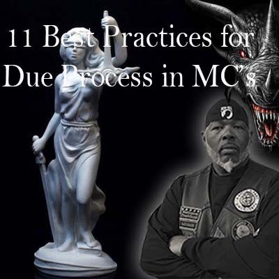 11 Best Practices for Due Process in the Motorcycle Club