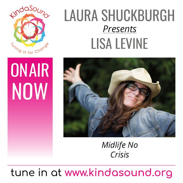 Lisa Levine: Midlife No Crisis (Marvellous Midlife with Laura Shuckburgh)
