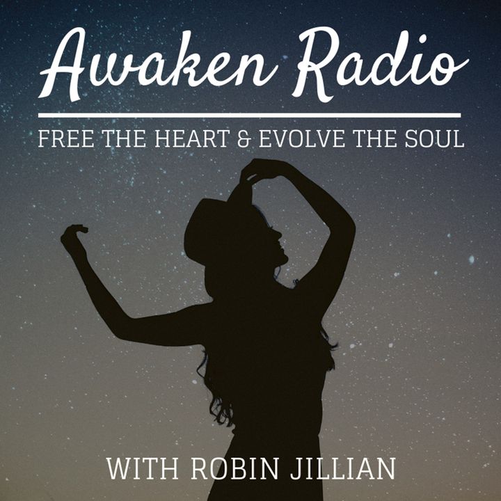 036: Living an Awakened Life… with Robin Jillian