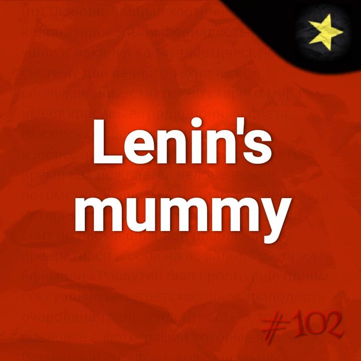 Lenin's mummy (#102)