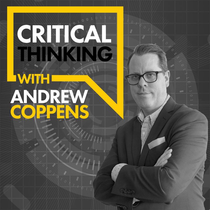 Critical Thinking with Andrew Coppens - ARCHIVE