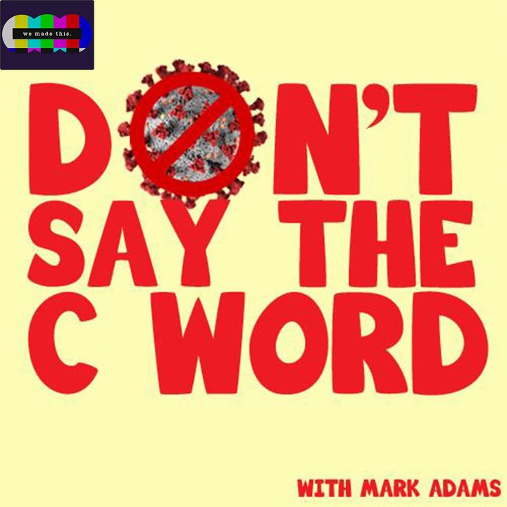 Don't Say the C Word