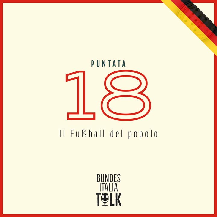 Puntata 18 - Il Fussball del popolo
