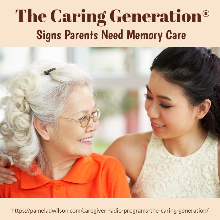 Signs Parents Need Memory Care