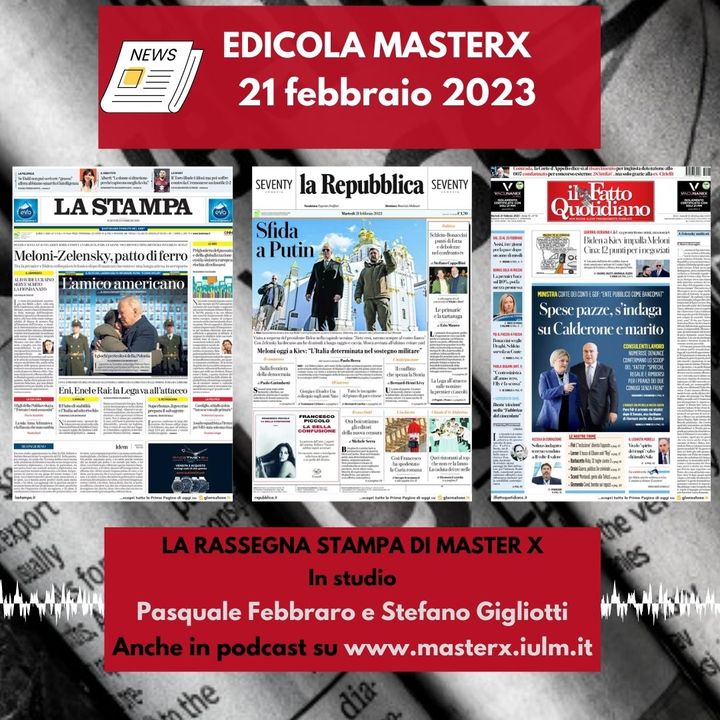 EDICOLA MASTERX-RASSEGNA STAMPA DEL 21 FEBBRAIO