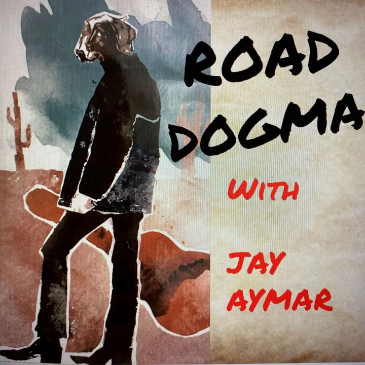 ROAD DOGMA with Jay Aymar