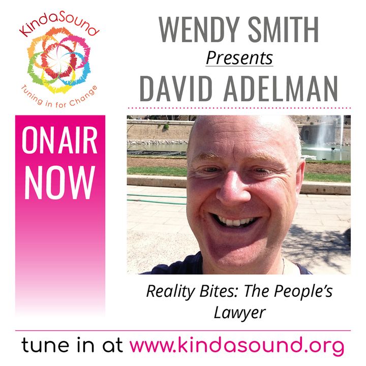 Becoming the People's Lawyer | David Adelman on Reality Bites with Wendy Smith