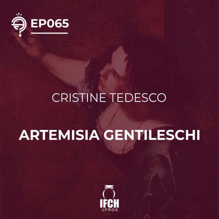 Ep.65: Artemisia Gentileschi