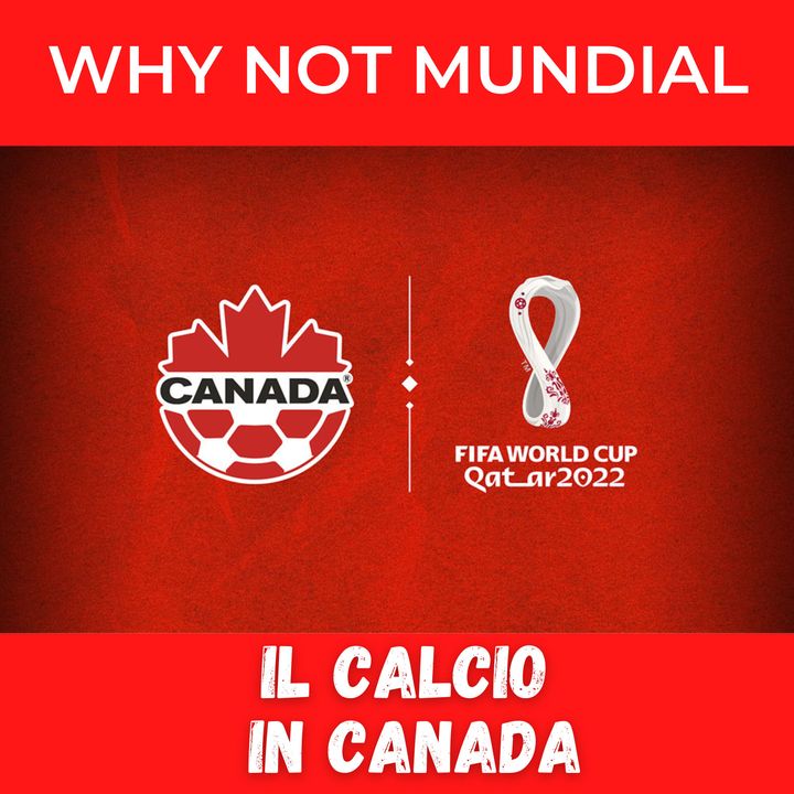 Ep.259 - Il calcio in Canada, con Federico Turriziani