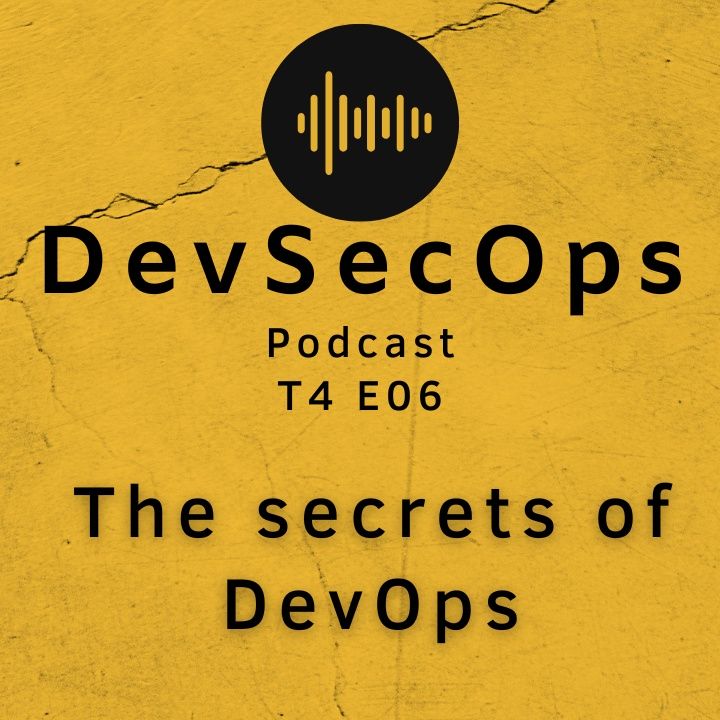 #06 - The secrets of DevOps