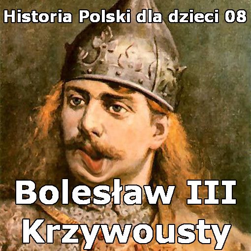 08 - Bolesław III Krzywousty i obrona Głogowa
