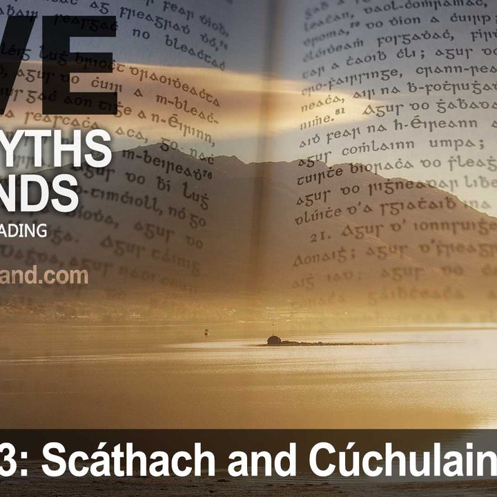 Live Irish Myths #3: Scáthach