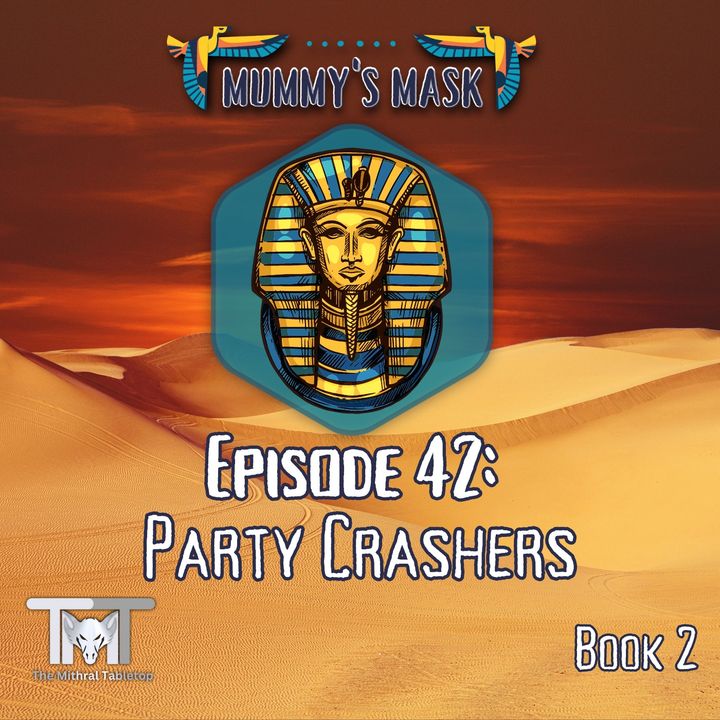 Episode 42 - Party Crashers