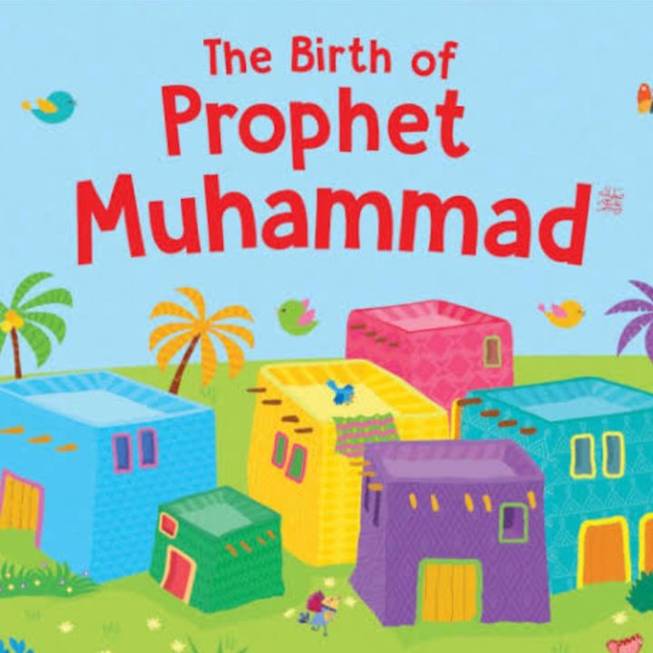 Episode 3 - Birth of Prophet Mohummud saww