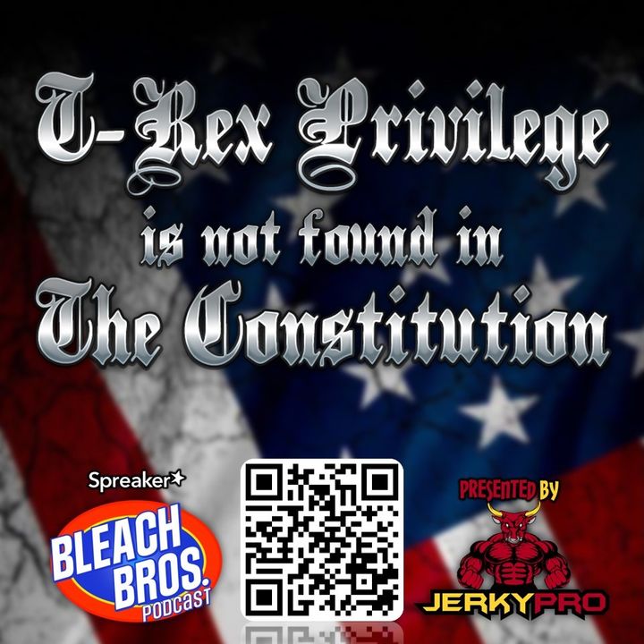 T-Rex Privilege is not found in The Constitution