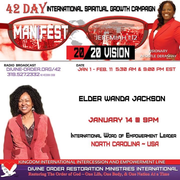 Jesus healed a man with a withered hand - Elder Wanda Jackson | 42 Day Manifest 20/20 Vsion