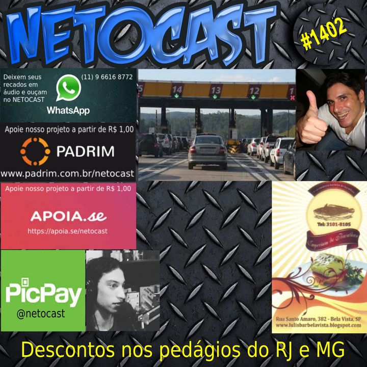 NETOCAST 1402 DE 09/03/2021 - DESCONTOS NOS PEDÁGIOS DAS ESTRADAS DO RIO E MINAS