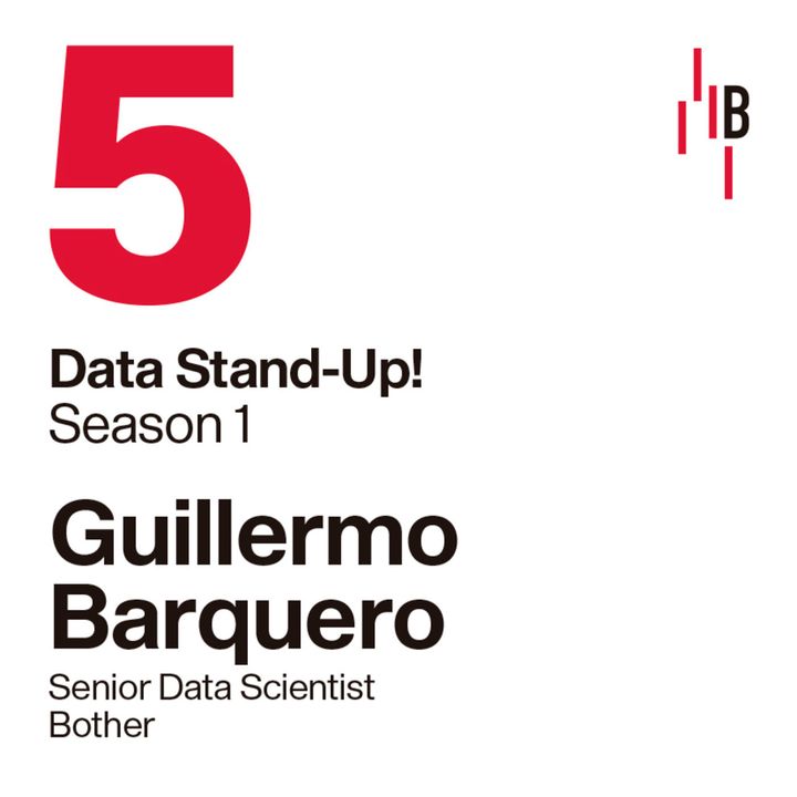 Guillermo Barquero · Senior Data Scientist · Bother