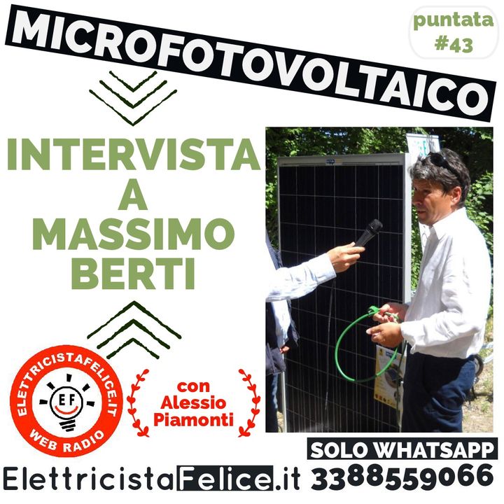 #43 Intervista a Massimo Berti: Microfotovoltaico a spina plug&play