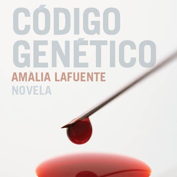 Codigo-genetico- Amalia-lafuente | parte 2