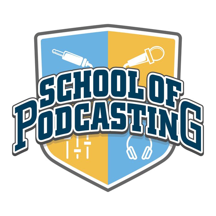 The School of Podcasting