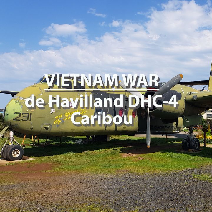 Restoration of a Vietnam era de Havilland DHC-4 Caribou - National Vietnam Veterans Museum S2E12