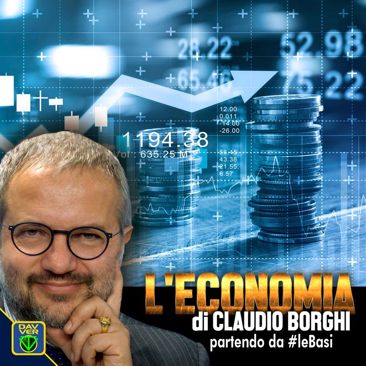 L'Economia di Claudio Borghi partendo da #leBasi