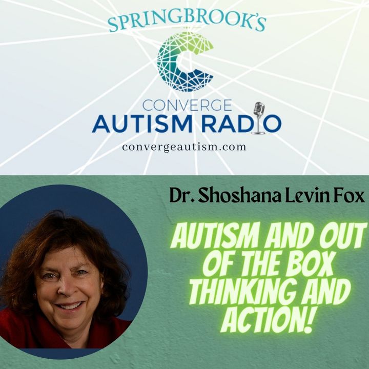 Autism and Out of the Box Thinking and Action