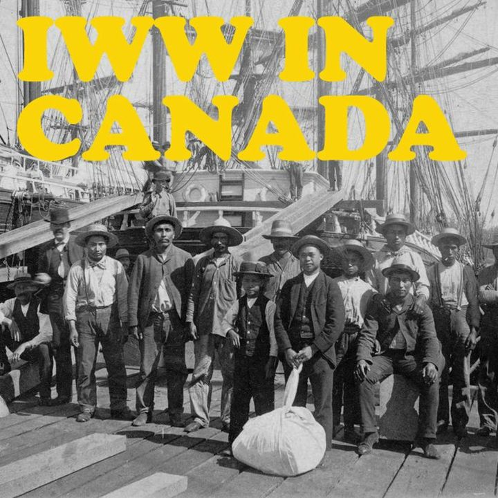 E52: The IWW in Canada