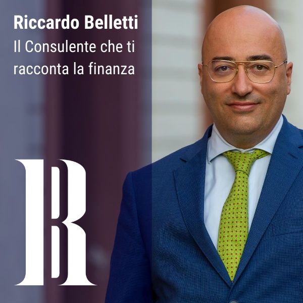 Riccardo Belletti - Il Consulente che ti racconta la finanza