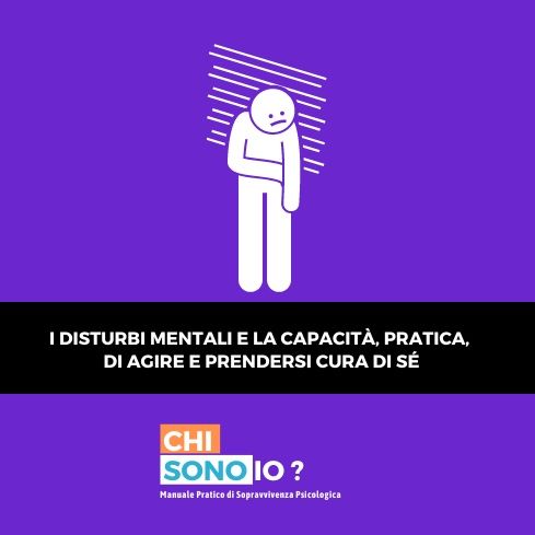 I disturbi mentali e la capacità, pratica, di agire e prendersi cura di sé