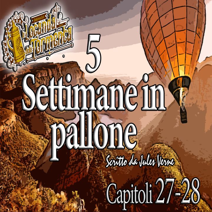 Audiolibro 5 Settimane in Pallone - Capitolo 27-28 - Jules Verne