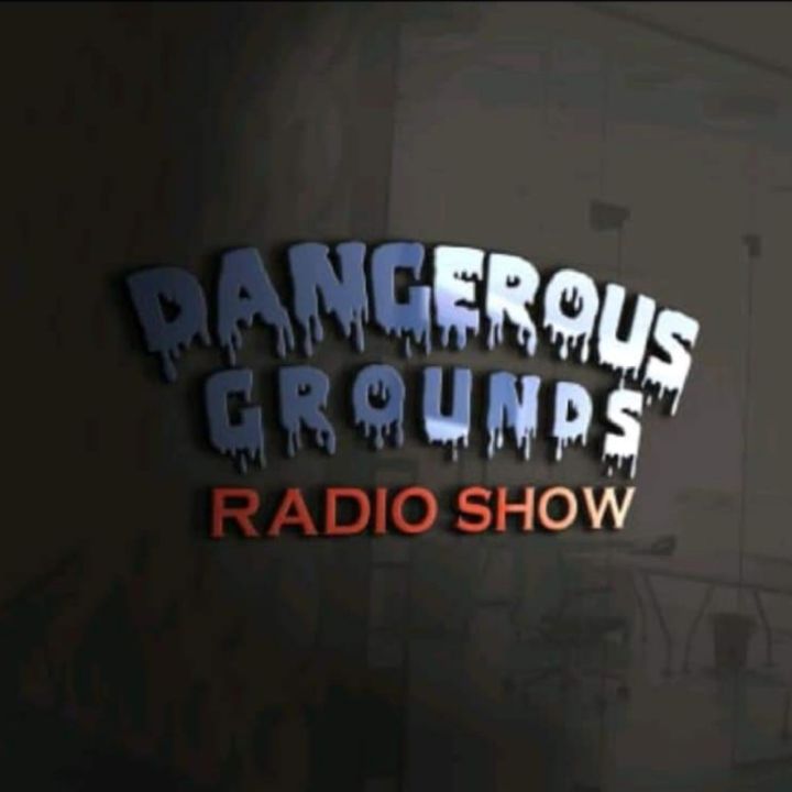 DANGEROUS GROUNDS RADIO