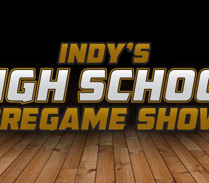 Indy's HS Pregame Show: Week 10 Basketball