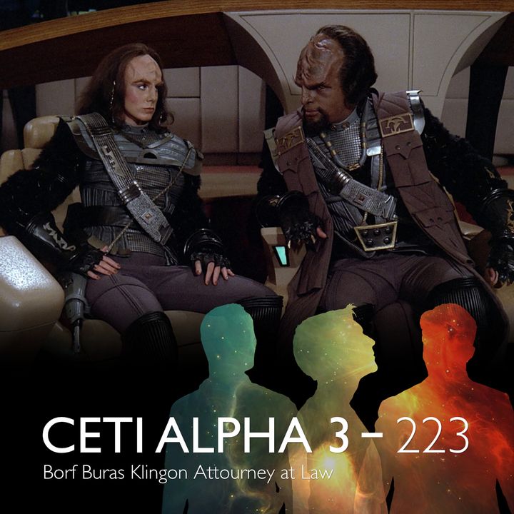 223 - Borf Buras, Klingon Attorney-At-Law